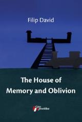 The House of Memory and Oblivion